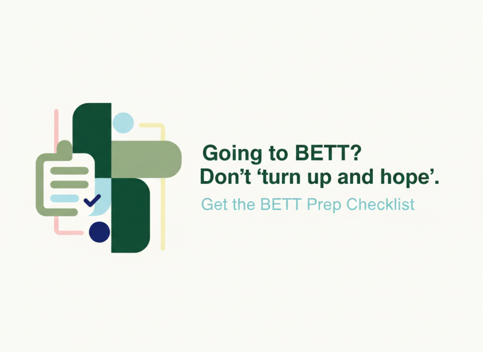 The BETT Checklist: the fastest way to prep your EdTech sales conversations for 2026